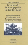 Bild: Kommunale Wohnungspolitik im Dritten Reich - De Gruyter Oldenbourg