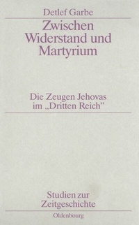 Abbildung von: Zwischen Widerstand und Martyrium - De Gruyter Oldenbourg