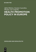 Abbildung von: Health Promotion Policy in Europe - De Gruyter Oldenbourg