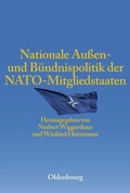 Cover: Nationale Au&szlig;en- und B&uuml;ndnispolitik der NATO-Mitgliedstaaten - De Gruyter Oldenbourg