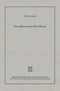 Cover: Das ph&auml;nomenale Bewusstsein - Vittorio Klostermann Verlag