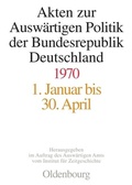 Cover: Akten zur Ausw&auml;rtigen Politik der Bundesrepublik Deutschland 1970 - De Gruyter Oldenbourg