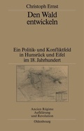 Cover: Den Wald entwickeln - De Gruyter Oldenbourg