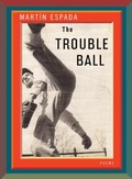 Cover: The Trouble Ball - WW Norton & Co