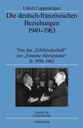 Cover: Die deutsch-franz&ouml;sischen Beziehungen 1949-1963 - De Gruyter Oldenbourg