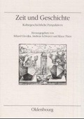 Cover: Zeit und Geschichte - Oldenbourg Wissenschaftsverlag