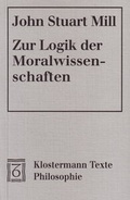 Cover: Zur Logik der Moralwissenschaften - Vittorio Klostermann Verlag