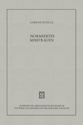 Cover: Normiertes Misstrauen - Vittorio Klostermann Verlag