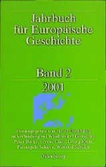 Cover: Jahrbuch f&uuml;r Europ&auml;ische Geschichte / 2001 - Oldenbourg Wissenschaftsverlag