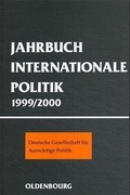Cover: Jahrb&uuml;cher des Forschungsinstituts der Deutschen Gesellschaft f&uuml;r Ausw&auml;rtige Politik / Jahrbuch Internationale Politik 1999-2000 - Oldenbourg Wissenschaftsverlag