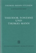 Cover: Theodor Fontane und Thomas Mann - Vittorio Klostermann Verlag
