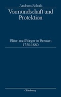 Cover: Vormundschaft und Protektion - De Gruyter Oldenbourg