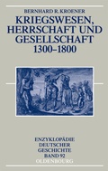Cover: Kriegswesen, Herrschaft und Gesellschaft 1300-1800 - De Gruyter