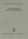 Cover: Kostenmanagement f&uuml;r Hochschulbibliotheken - Vittorio Klostermann Verlag