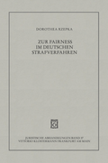 Cover: Zur Fairness im deutschen Strafverfahren - Vittorio Klostermann Verlag