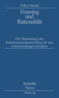 Enlarge image Cover: Framing und Rationalität - De Gruyter Oldenbourg