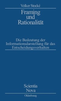 Enlarge image Cover: Framing und Rationalität - De Gruyter Oldenbourg