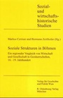 Cover: Soziale Strukturen in Böhmen - Oldenbourg Wissenschaftsverlag