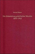 Cover: Die Ethnisierung griechischer Identit&auml;t 1870-1912 - De Gruyter Oldenbourg