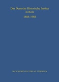 Cover: Das Deutsche Historische Institut in Rom 1888-1988 - De Gruyter