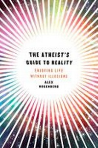Enlarge image Cover: The Atheist's Guide to Reality - WW Norton & Co