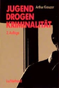 Cover: Jugend - Drogen - Kriminalit&auml;t - Luchterhand