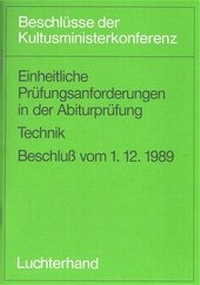 Abbildung von: Einheitliche Prüfungsanforderungen in der Abiturprüfung / Einheitliche Prüfungsanforderungen in der Abiturprüfung - Luchterhand