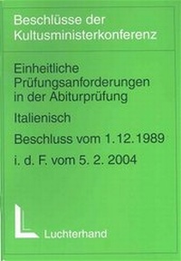 Abbildung von: Einheitliche Prüfungsanforderungen in der Abiturprüfung / Einheitliche Prüfungsanforderungen in der Abiturprüfung - Luchterhand
