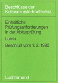 Abbildung von: Einheitliche Prüfungsanforderungen in der Abiturprüfung / Einheitliche Prüfungsanforderungen in der Abiturprüfung - Luchterhand