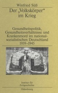 Cover: Der "Volksk&ouml;rper" im Krieg - De Gruyter Oldenbourg