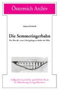 Cover: Die Semmeringerbahn - Oldenbourg Wissenschaftsverlag