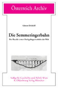 Enlarge image Cover: Die Semmeringerbahn - Oldenbourg Wissenschaftsverlag