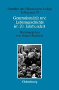 Cover: Generationalit&auml;t und Lebensgeschichte im 20. Jahrhundert - De Gruyter Oldenbourg