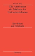 Cover: Die Ambivalenz der Moderne im Nationalsozialismus - De Gruyter Oldenbourg