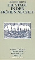 Cover: Die Stadt in der Fr&uuml;hen Neuzeit - De Gruyter Oldenbourg