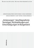 Bild: "Arisierungen", beschlagnahmte Vermögen, Rückstellungen und Entschädigungen im  Burgenland - Oldenbourg Wissenschaftsverlag