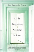 Cover: All Is Forgotten, Nothing Is Lost - W. W. Norton & Company