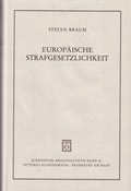 Cover: Europ&auml;ische Strafgesetzlichkeit - Vittorio Klostermann Verlag