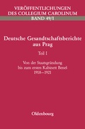 Cover: Von der Staatsgr&uuml;ndung bis zum ersten Kabinett Benes (1918-1921) - Oldenbourg Wissenschaftsverlag