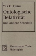 Cover: Ontologische Relativit&auml;t und andere Schriften - Vittorio Klostermann Verlag