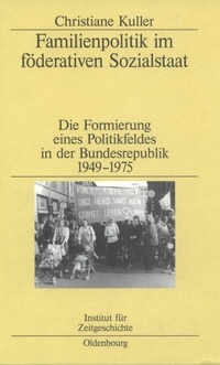 Bild: Familienpolitik im föderativen Sozialstaat - De Gruyter Oldenbourg