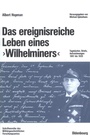 Bild: Das ereignisreiche Leben eines "Wilhelminers" - De Gruyter Oldenbourg