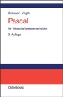 Cover: Pascal für Wirtschaftswissenschaftler - De Gruyter Oldenbourg