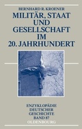 Cover: Milit&auml;r, Staat und Gesellschaft im 20. Jahrhundert (1890-1990) - De Gruyter Oldenbourg