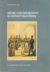 Abbildung von: Musik und Migration in Ostmitteleuropa - De Gruyter Oldenbourg