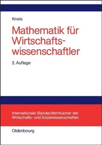 Abbildung von: Mathematik für Wirtschaftswissenschaftler - De Gruyter Oldenbourg