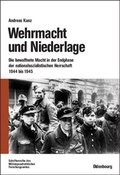 Cover: Wehrmacht und Niederlage - Oldenbourg Wissenschaftsverlag