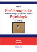 Cover: Einf&uuml;hrung in die Wahrnehmungs-, Lern- und Werbe-Psychologie - De Gruyter Oldenbourg