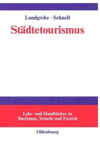 Enlarge image Cover: Städtetourismus - De Gruyter Oldenbourg