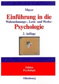 Cover: Einf&uuml;hrung in die Wahrnehmungs-, Lern- und Werbe-Psychologie - De Gruyter Oldenbourg